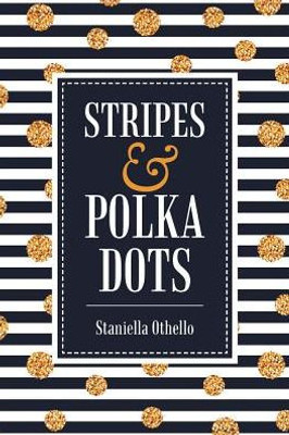 Stripes & Polka Dots