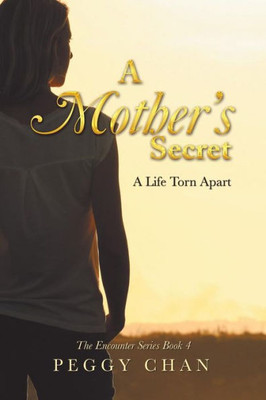 A Mother's Secret: A Life Torn Apart