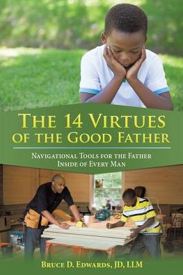 The 14 Virtues Of The Good Father