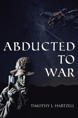 Abducted To War