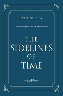 The Sidelines Of Time