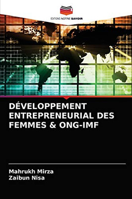 Développement Entrepreneurial Des Femmes & Ong-IMF (French Edition)