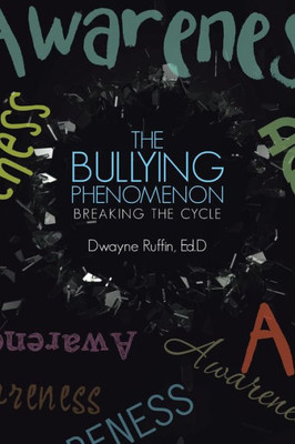 The Bullying Phenomenon