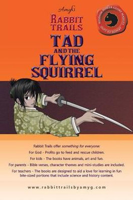 Rabbit Trails: Tad And The Flying Squirrel / Lyn And The Monk Seal