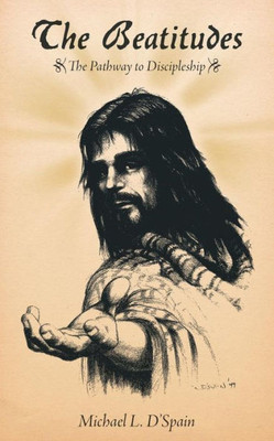 The Beatitudes: The Pathway To Discipleship