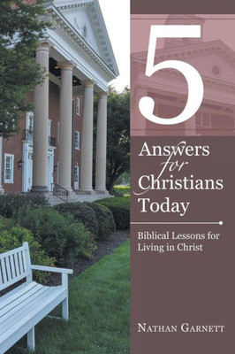 5 Answers For Christians Today