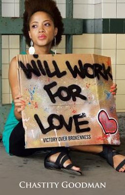 Will Work For Love