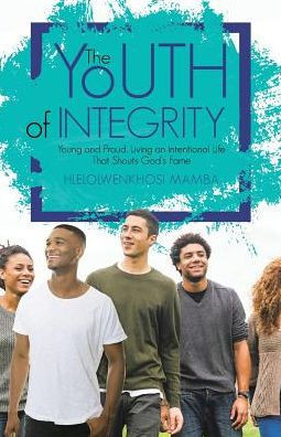 The Youth Of Integrity