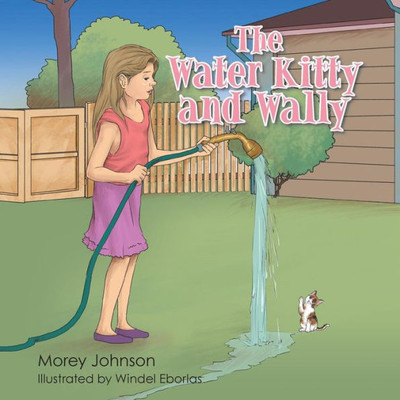 The Water Kitty And Wally