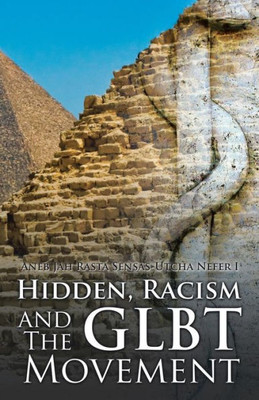 Hidden, Racism And The Glbt Movement