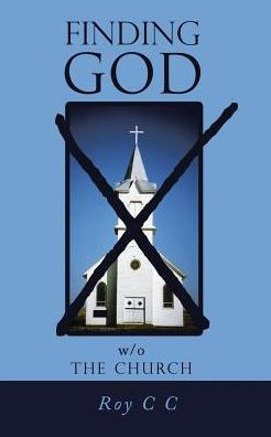 Finding God W/O The Church