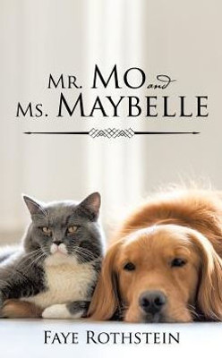 Mr. Mo And Ms. Maybelle