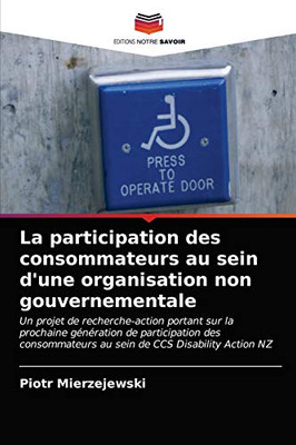 La participation des consommateurs au sein d'une organisation non gouvernementale (French Edition)