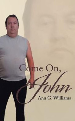 Come On, John