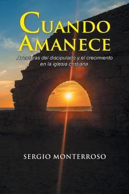 Cuando Amanece (Spanish Edition)