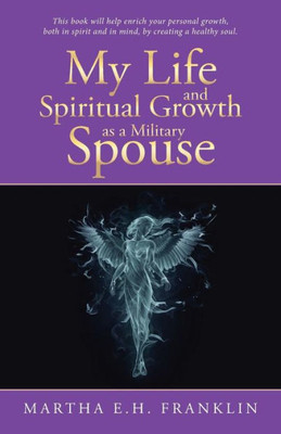 My Life And Spiritual Growth As A Military Spouse