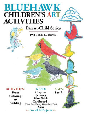 Bluehawk Children's Art Activities: Parent-Child Series