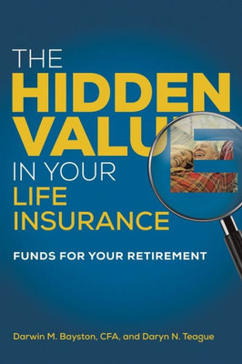 The Hidden Value In Your Life Insurance