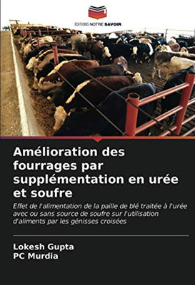 Amélioration des fourrages par supplémentation en urée et soufre (French Edition)