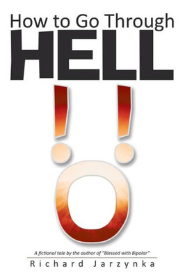 How To Go Through Hell