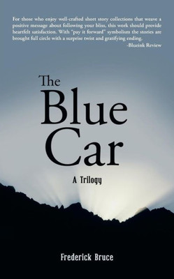 The Blue Car: A Trilogy