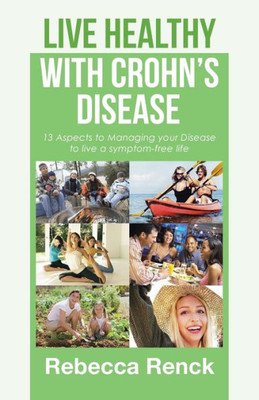 Live Healthy With Crohn's Disease