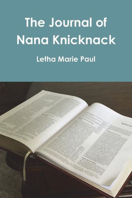 The Journal Of Nana Knicknack