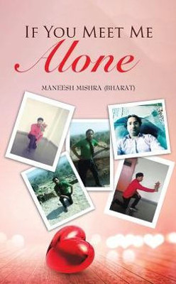 If You Meet Me Alone