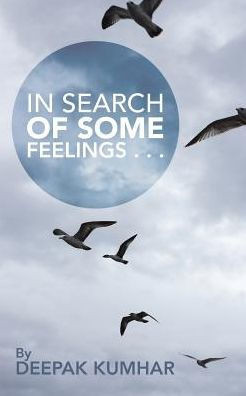 In Search Of Some Feelings . . .