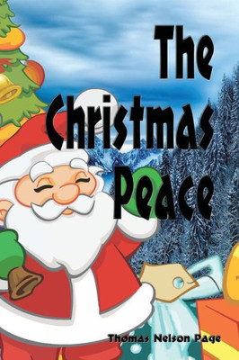 The Christmas Peace (Illustrated Edition)