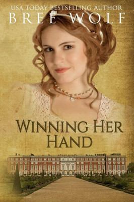 Winning Her Hand: A Regency Romance (#7 A Forbidden Love Novella Series):