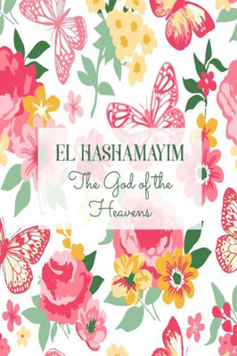 The God Of The Heavens: Names Of God Bible Quote Cover Composition Notebook Portable