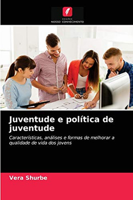 Juventude e política de juventude (Portuguese Edition)