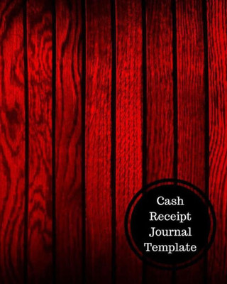 Cash Receipt Journal Template: Cash Receipt Log