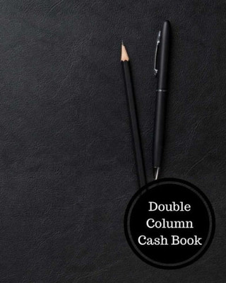 Double Column Cash Book: 2 Column Cash Book
