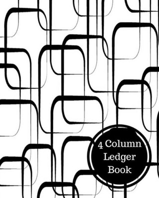 4 Column Ledger Book: 4 Column Columnar