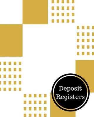 Deposit Registers: Bank Deposit Book