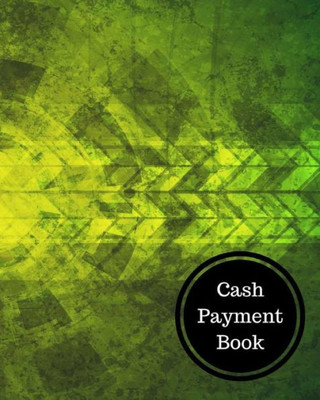 Cash Payment Book: Cash Payment Log