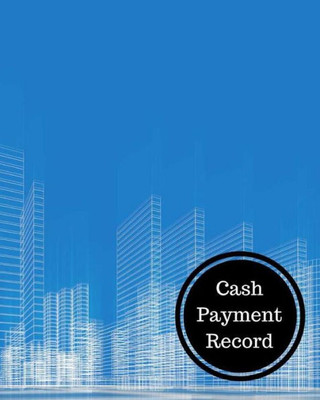 Cash Payment Record: Cash Payment Log