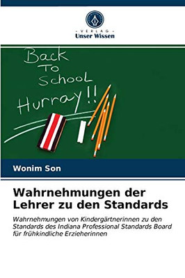 Wahrnehmungen der Lehrer zu den Standards (German Edition)