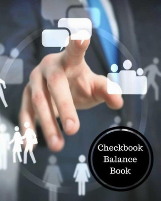 Checkbook Balance Book: Check Register