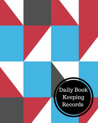Daily Book Keeping Records: Daily Bookkeeping Record