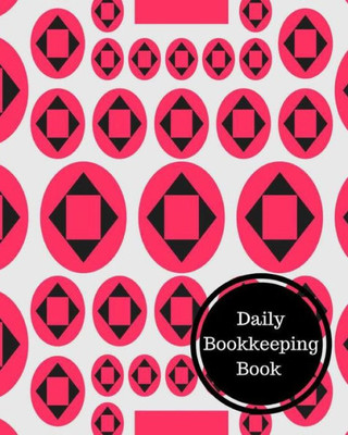 Daily Bookkeeping Book: Daily Bookkeeping Record