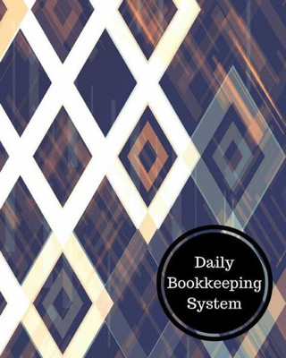 Daily Bookkeeping System: Daily Bookkeeping Record