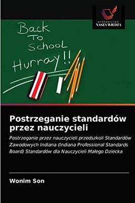 Postrzeganie standardów przez nauczycieli (Polish Edition)