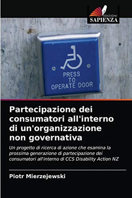 Partecipazione dei consumatori all'interno di un'organizzazione non governativa (Italian Edition)