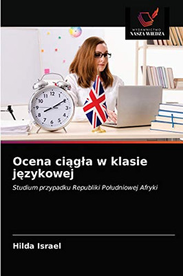 Ocena ciągla w klasie językowej (Polish Edition)