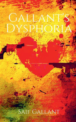 Gallant's Dysphoria