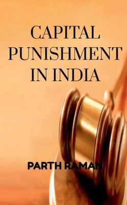 Capital Punishment In India