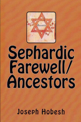 Sephardic Farewell: Ancestors